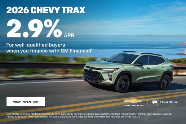 2026 Chevy Trax. 2.9% APR For well-qualified buyers when you finance with GM Financial.